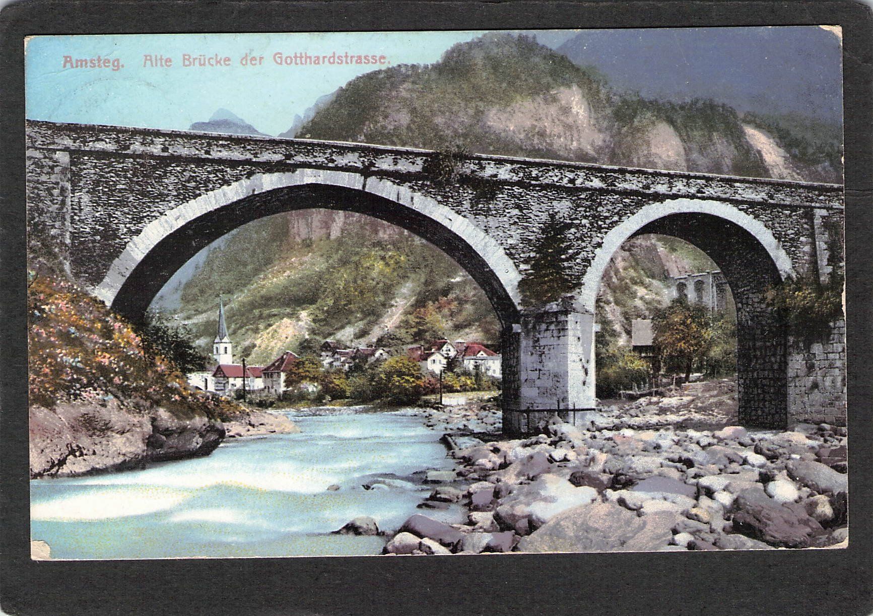 Cartoline postali: .Amsteg - Alte Brücke der Gotthardstrasse – Usato da Reichenburg venduto da Pipo-67