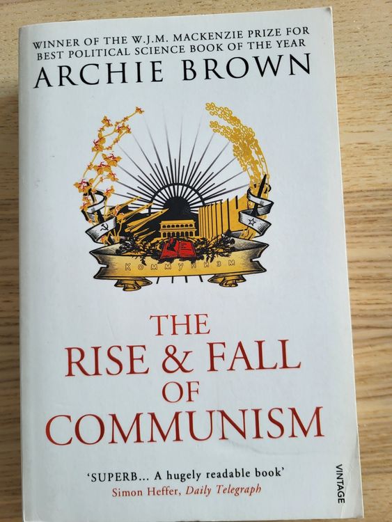 The Rise and Fall of Communism (Archie Brown) | Kaufen auf Ricardo