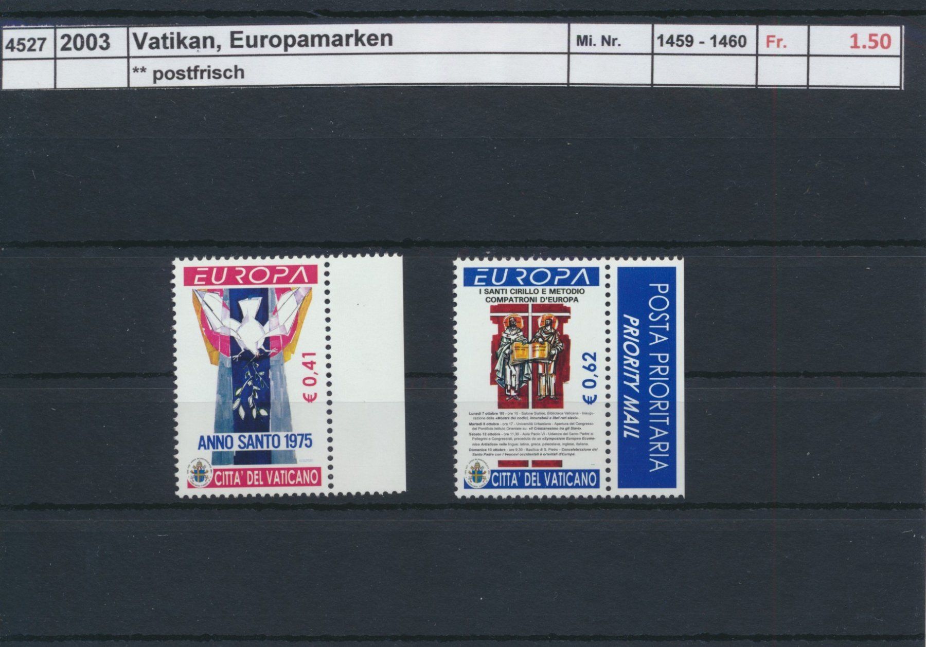 Tutti i francobolli: 2003 Vatikan, "Europamarken", ** postfrisch – Nuovo (secondo la descrizione) da Winterthur venduto da Zupogeru