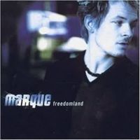 Marque - Freedomland (CD)