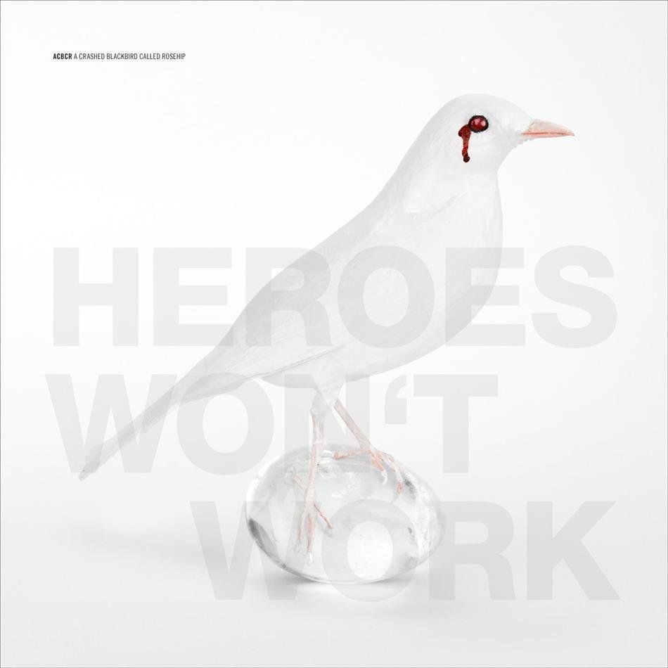 CD: A Crashed Blackbird Called Rosehip - Heroes Won't Work -Digi – Nuovo (secondo la descrizione) da Uzwil venduto da visions77