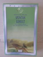 Spontan Geheilt / Gerhard Buzzi