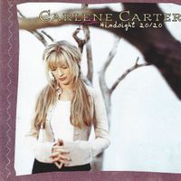 Carlene Carter HINDSIGHT 20/20 Country Rock CD