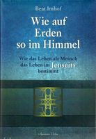 Wie auf Erden so im Himmel