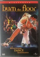 BURN THE FLOOR - (A REVOLUTIONARY DANCE EXTRAVAGANZA!)