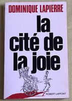 La Cité de la Joie, Dominique Lapierre, parfait état!