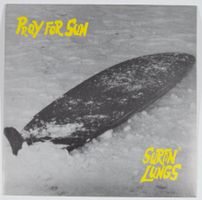 Single: SURFIN' LUNGS - Pray For Sun