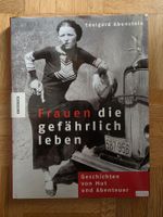 Frauen, die gefährlich leben (neu)