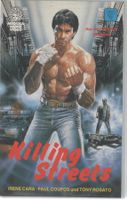 Killing Streets (bustet up) Medusa Video VHS 0035