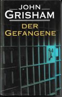 John Grisham - Der Gefangene