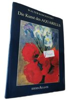 Die Kunst des Aquarells (Buch, Walter Koschatzky)