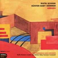 Rafik Schami - Günter Baby Sommer – Abbara (Von Damaskus Na