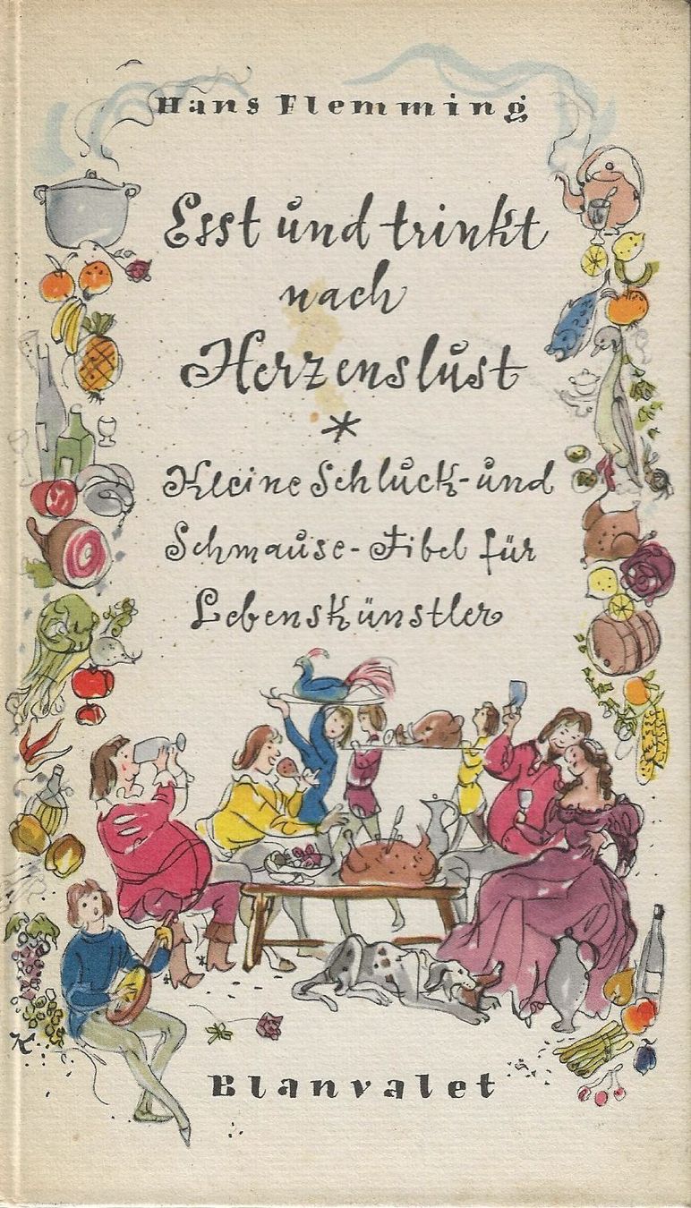 Libri: Esst und trinkt nach Herzenslust – Usato da Bern venduto da Grindelwaldaus