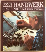 "Unser Handwerk - einst und jetzt" (Mondo; zwei Bände)
