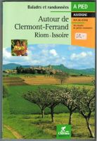 Guide Chamina; Autour de Clermont-Ferrand, Riom - Issoire