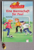 Eine Mannschaft für Paul - Eine Geschichte für Erstleser