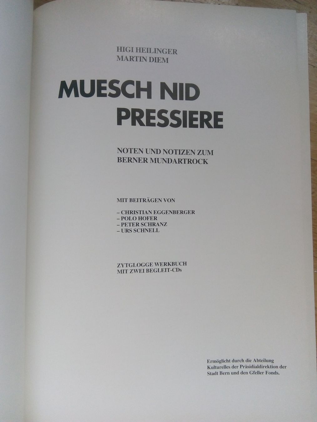 Bücher: Müesch Nid Pressiere Rock-Werkbuch mit 2 CDs – Gebraucht aus St.Gallen von elk2022 1