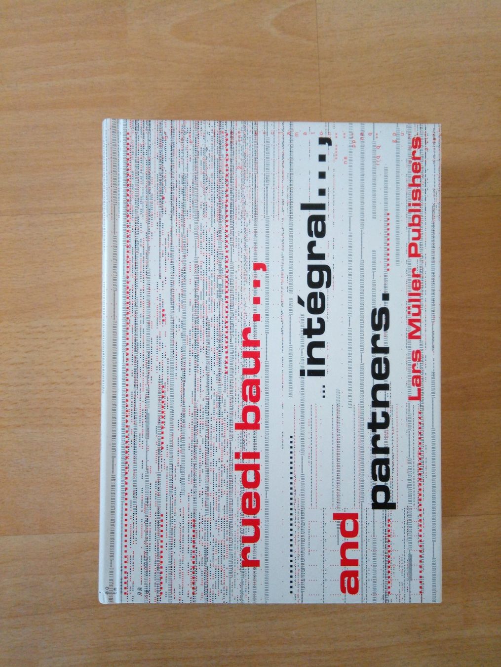 Libri: Buch: Ruedi Baur..., Intégral... Partners. – Usato da Zürich venduto da philoumena