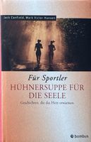 Für Sportler - Hühnersuppe für die Seele