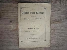 Militär-Turn- Reglement Schweizer Armee, Zürich 1880 (KoA)