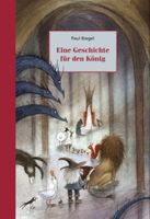 Eine Geschichte für den König von Paul Biegel