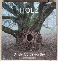 Andy Goldsworthy – Holz (Bildband/Zweitausendeins) Land-Art