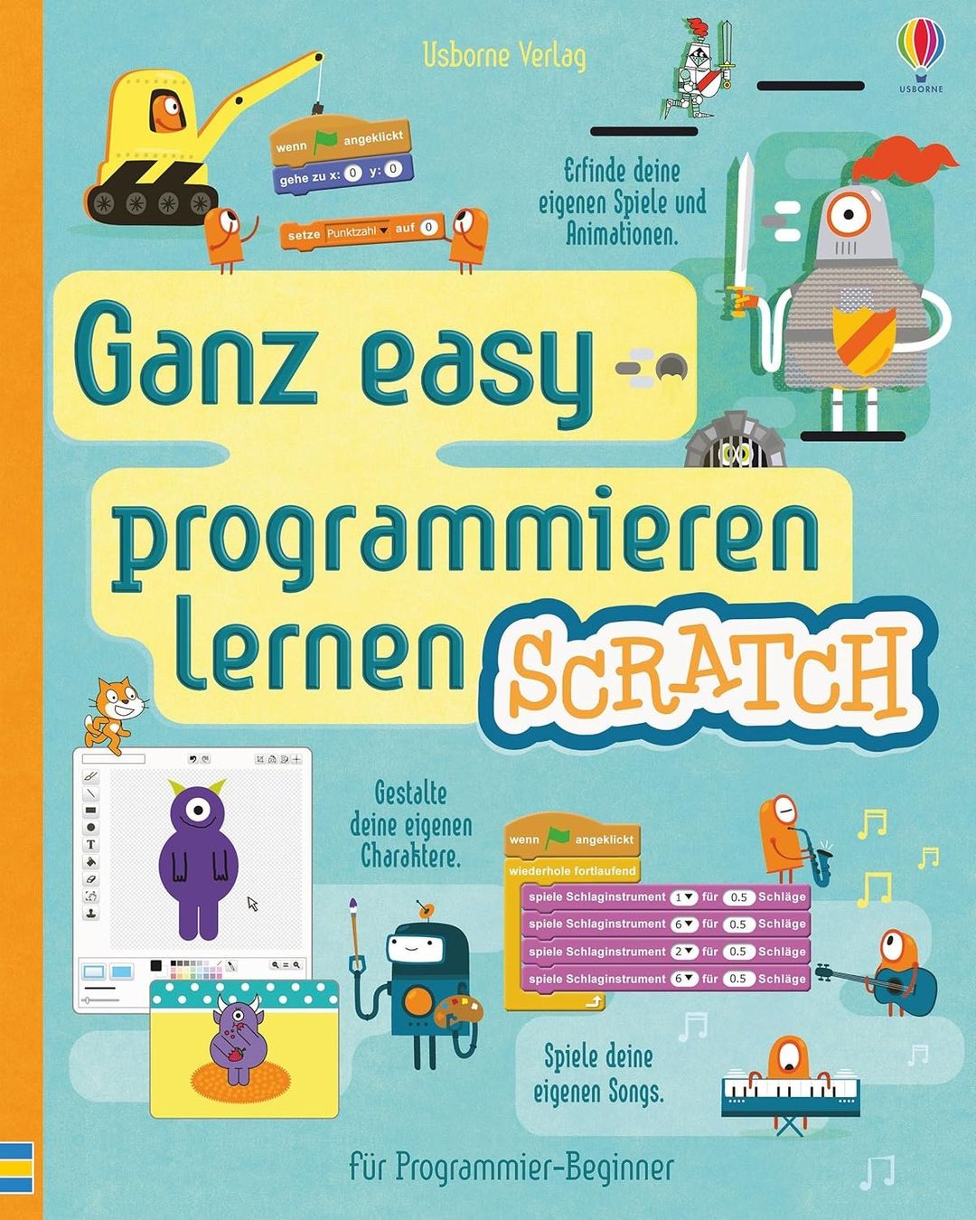 Bücher: Ganz easy programmieren lernen: Scratch – Gebraucht aus Schaan von morebooks