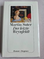 Martin Suter - Der letzte Weynfeldt