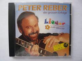 PETER REBER Die grossen Erfolge - Lieder zum gärn ha