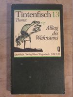 Tintenfisch 13 - Alltag des Wahnsinns Wagenbach
