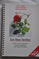 Les fines herbes recettes conseils pour le balcon, le jardin