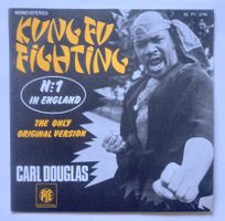 CARL DOUGLAS - KUNG FU FIGHTING