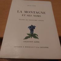 Jules Guex "La Montagne et ses Noms"