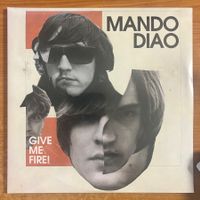 Mando Diao - Give Me Fire ! / 1. EU-Press. 2009 - NEW Sealed