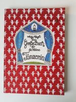 Das grosse Buch für die kleine Tänzerin / Ballettbuch