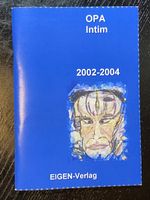 "Intim", Fanzine /Mischa Müller alias OPA /Poetry of Culture