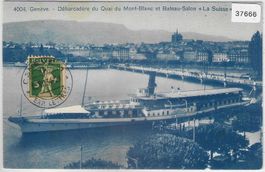 Geneve - Debarcadere Quai du Mont Blanc - Bateau "La Suisse"