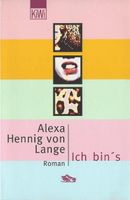 Hennig von Lange Alexa - Ich bin's / Roman
