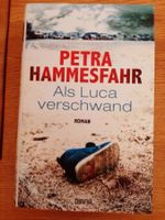 Petra Hammesfahr Als Luca verschwand