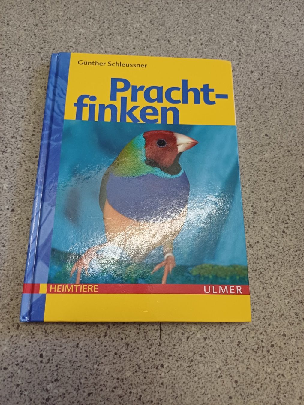 Bücher: Buch Prachtfinken Günther Schleussner – Gebraucht aus Walenstadt von emynmuil1