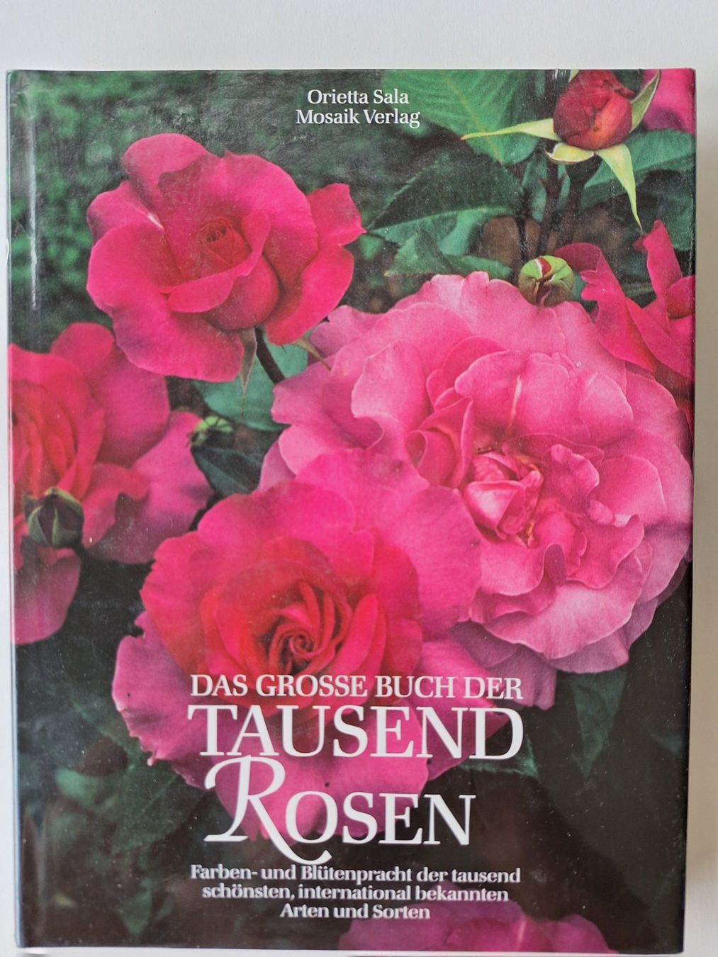Libri: Das grosse Buch der tausend Rosen – Usato da Zürich venduto da t24_de