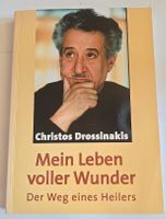 Christos Drossinakis: Mein Leben voller Wunder, Heiler