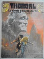 Thorgal " 6) la chute de Brek Zarith " excellent état