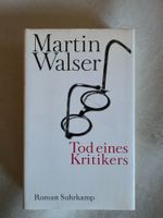 Martin Walser - Tod eines Kritikers - Suhrkamp 2002