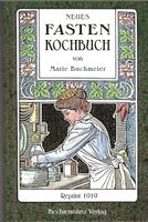 Neues Fastenkochbuch  von Marie Buchmeier