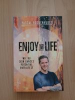 enjoy this life wie du dein ganzes Potential entfaltest