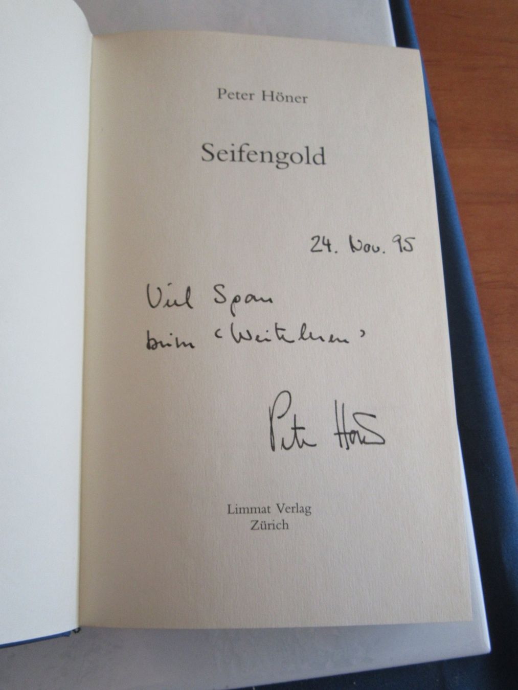 Libri: Seifengold, Roman von Peter Höner mit Widmung – Usato da Wattwil venduto da wampi 5