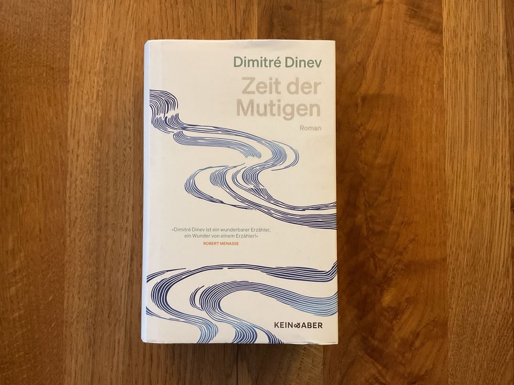 Dimitre Dinev - Zeit der Mutigen, Buch gebunden NEU (Neu (gemäss ...