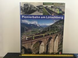 PIONERBAHN AM LÖTSCHBERG