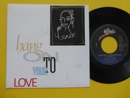Sade – Hang On To Your Love